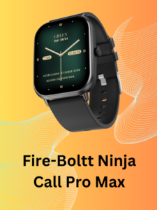 Fire-Boltt Ninja Call Pro Max p